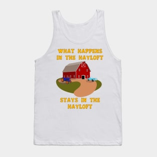 What happens in the hayloft Tank Top